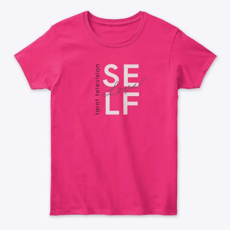 Women’s Self Love Classic Tee