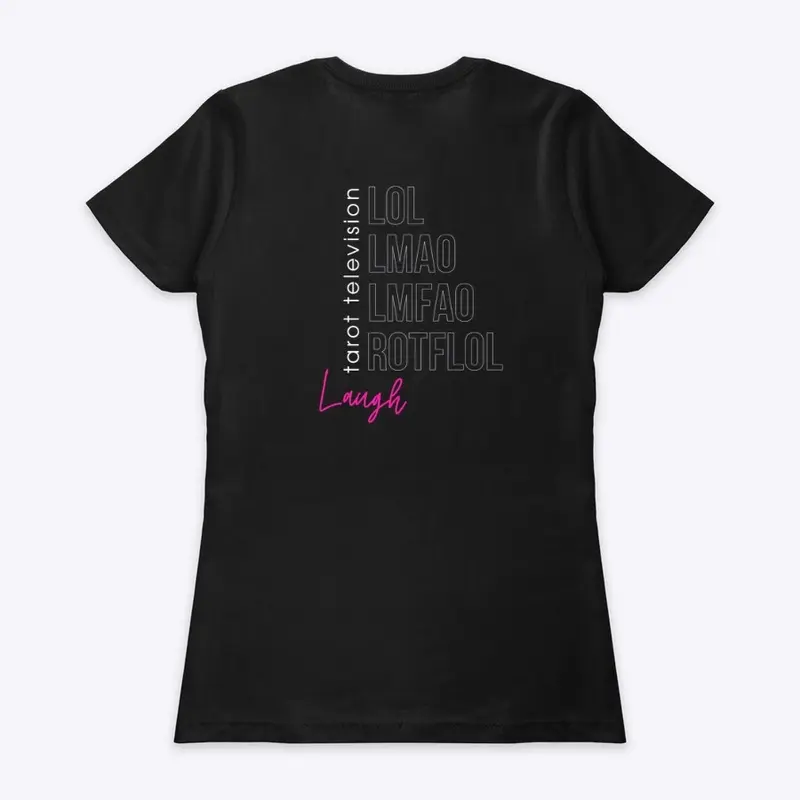 Women’s Laugh Boyfriend Tee